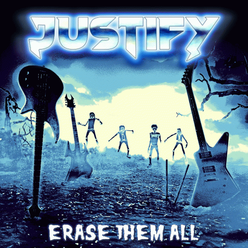 Justify : Erase Them All